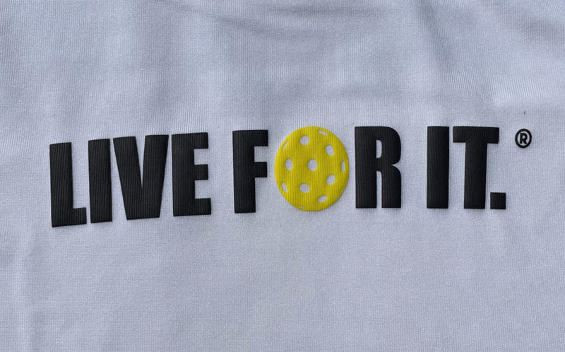 Live For It® Pickleball Shirts